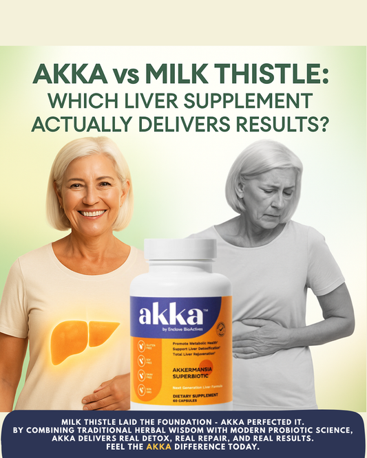 AKKA vs Milk Thistle Which Liver Supplement Actually Delivers Results